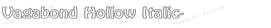 Vagabond Hollow Italic字体转换